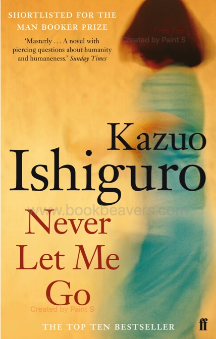 Never Let Me Go by Kazuo Ishiguro