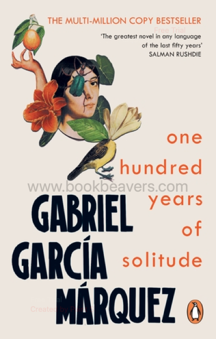 One Hundred Years of Solitude by Gabriel García Márquez