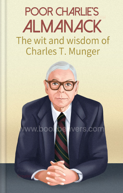 Poor Charlie’s Almanack by Charlie Munger