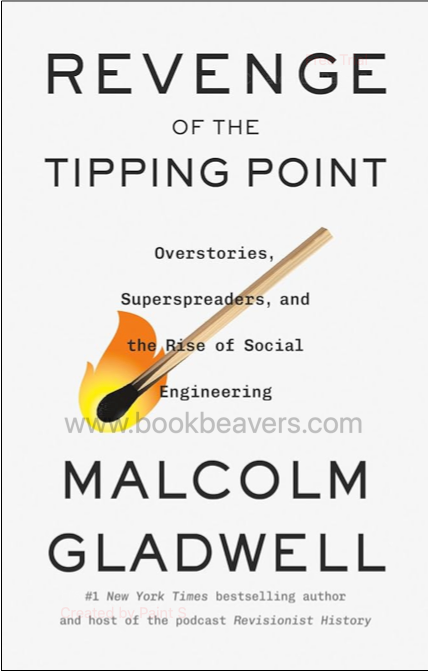 Revenge of the Tipping Point by Malcolm Gladwell