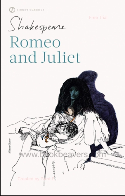 Romeo and Juliet by William Shakespeare