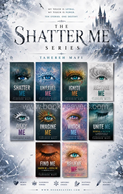 Shatter Me Series by Tahereh Mafi (10 Books)