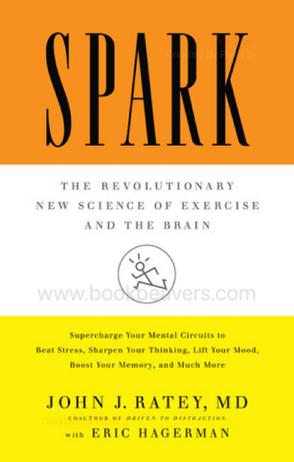 Spark by John J. Ratey