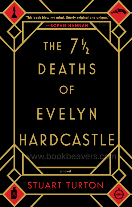The 7 1/2 Deaths of Evelyn Hardcastle by Stuart Turton