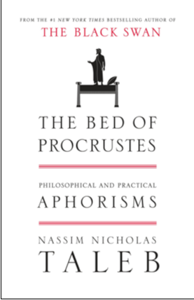 The Bed of Procrustes by Nassim Nicholas Taleb