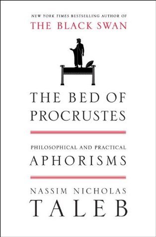 The Bed of Procrustes: Philosophical and Practical Aphorisms