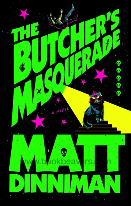 The Butcher's Masquerade by Matt Dinniman