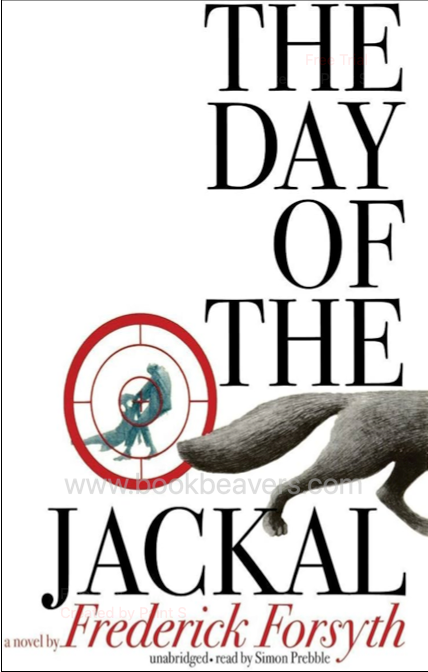 The Day of the Jackal by Frederick Forsyth