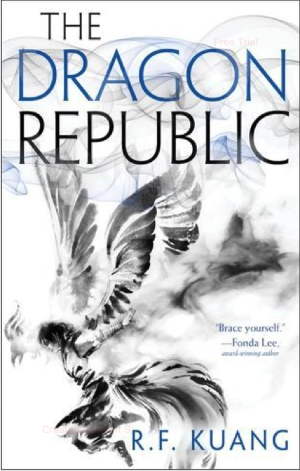 The Dragon Republic by R.F. Kuang