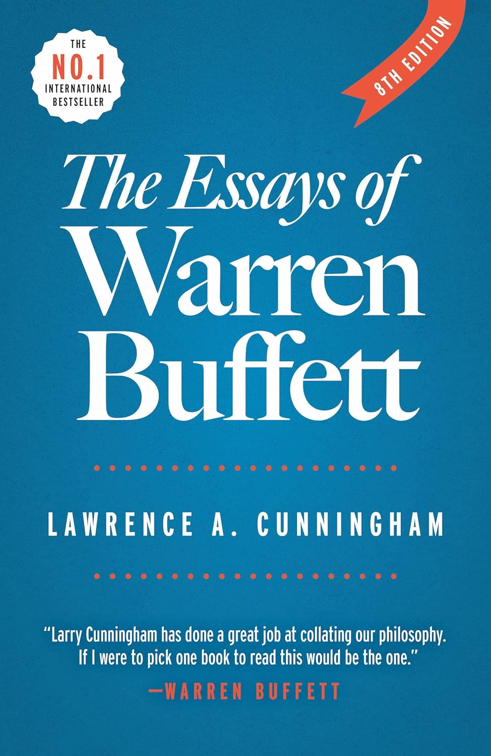 The Essays of Warren Buffett : Lessons for Corporate America