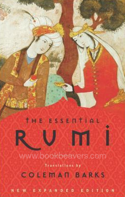The Essential Rumi by Rumi