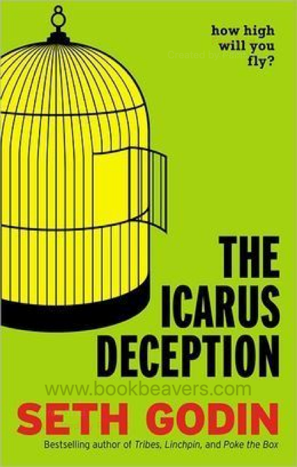 The Icarus Deception by Seth Godin