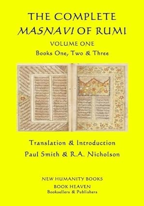 The Masnavi of Rumi: Volume One - [Books 1, 2, & 3]