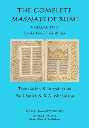 The Masnavi of Rumi: Volume Two - [Books 4, 5, & 6]