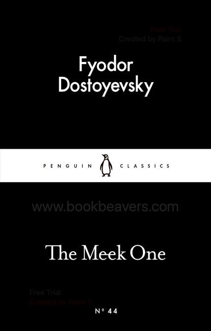 The Meek One by Fyodor Dostoevsky