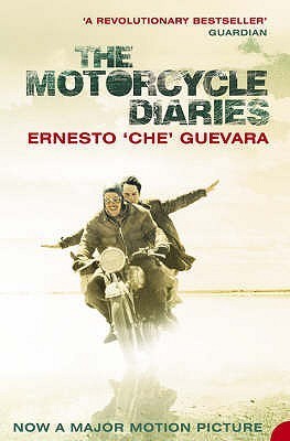 The Motorcycle Diaries: Notes on a Latin American Journey
