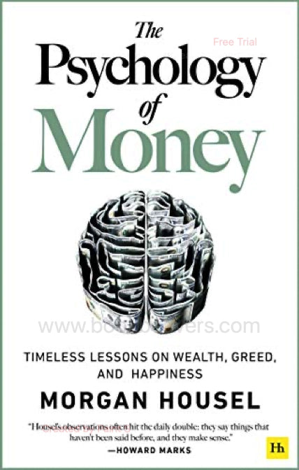 The Psychology of Money by Morgan Housel