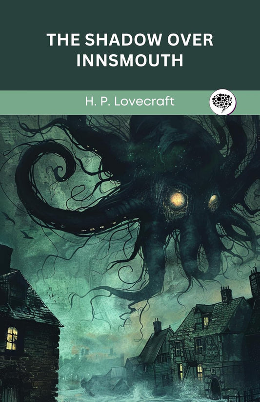 The Shadow over Innsmouth