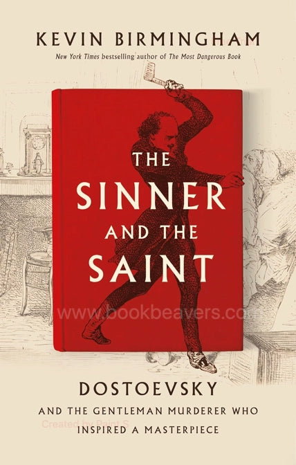 The Sinner and the Saint by Kevin Birmingham