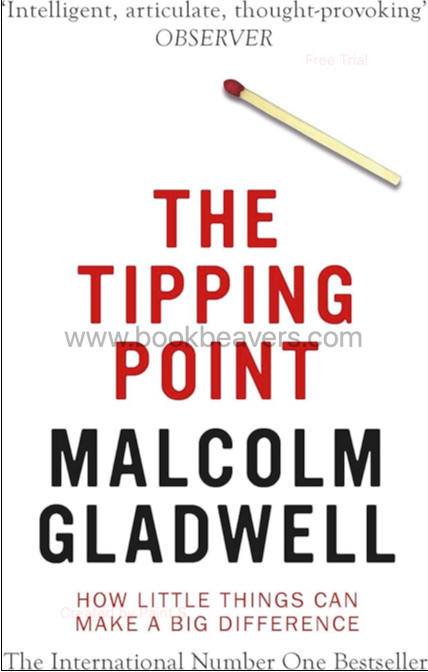 The Tipping Point by Malcolm Gladwell
