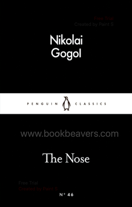 The Nose by Nikolai Gogol