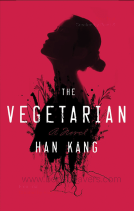 The Vegetarian by Han Kang