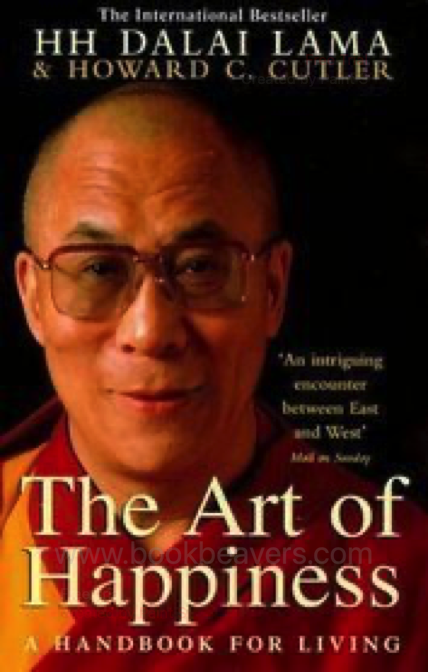 The Art of Happiness by Dalai Lama & Howard C. Cutler