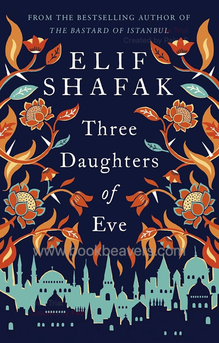 Three Daughters of Eve by Elif Shafak
