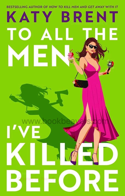 To All the Men I've Killed Before by Katy Brent
