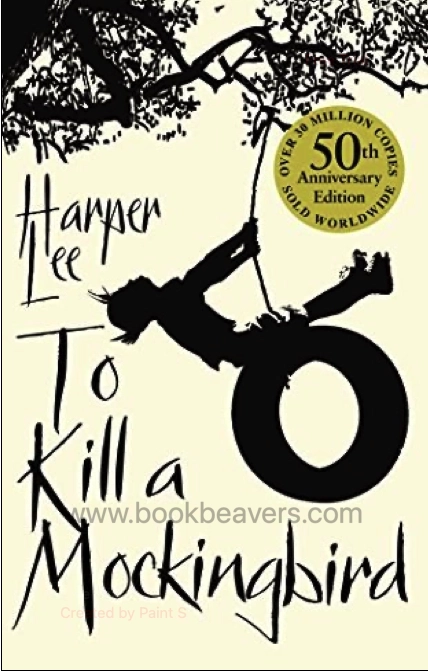 To Kill a Mockingbird by Harper Kee
