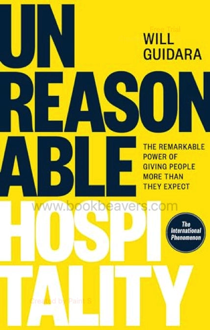 Unreasonable Hospitality by Will Guidara