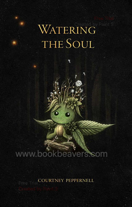 Watering the Soul by Courtney Peppernell