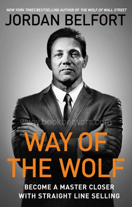 Way of the Wolf by Jordan Belfort