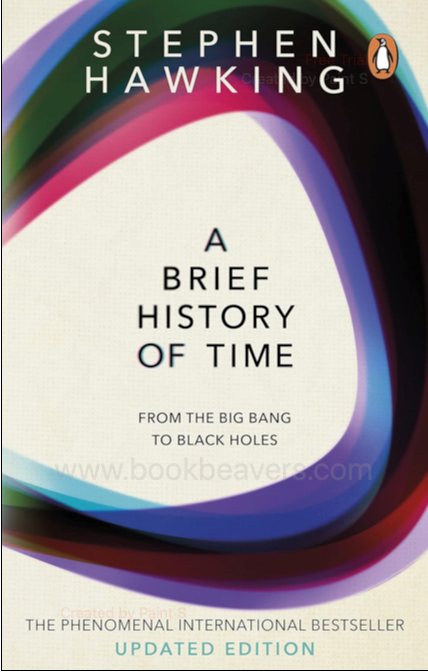 A Brief History of Time by Stephen Hawking