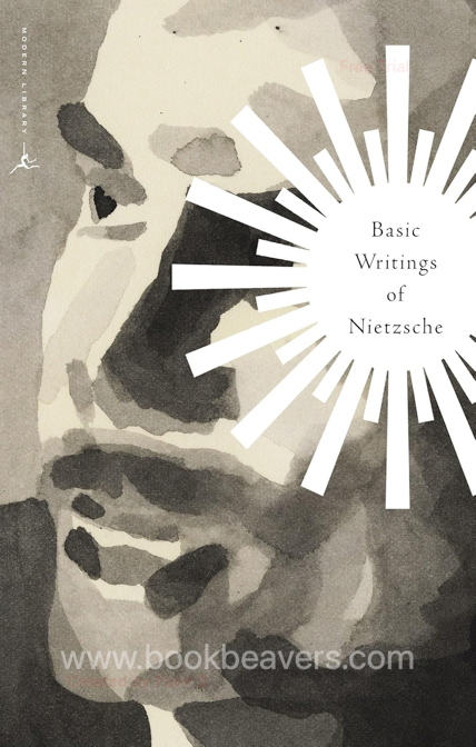 Basic Writings of Nietzsche by Friedrich Nietzsche