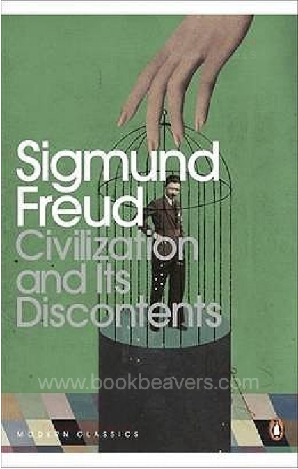 Civilization and Its Discontents by Sigmund Freud