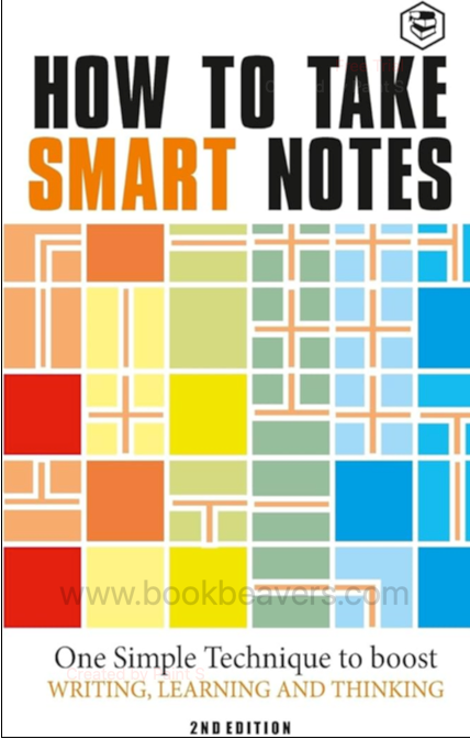 How to Take Smart Notes by Sönke Ahrens