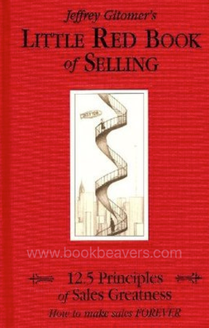 The Little Red Book of Selling by Jeffrey Gitomer
