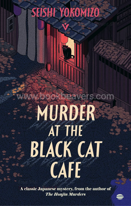 Murder at the Black Cat Café by Seishi Yokomizo