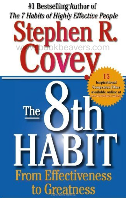 The 8th Habit by Stephen R. Covey