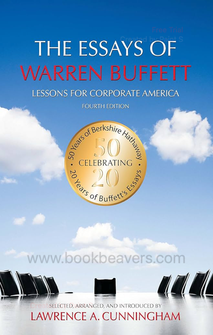 The Essays of Warren Buffett by Warren Buffett & Lawrence A. Cunningham