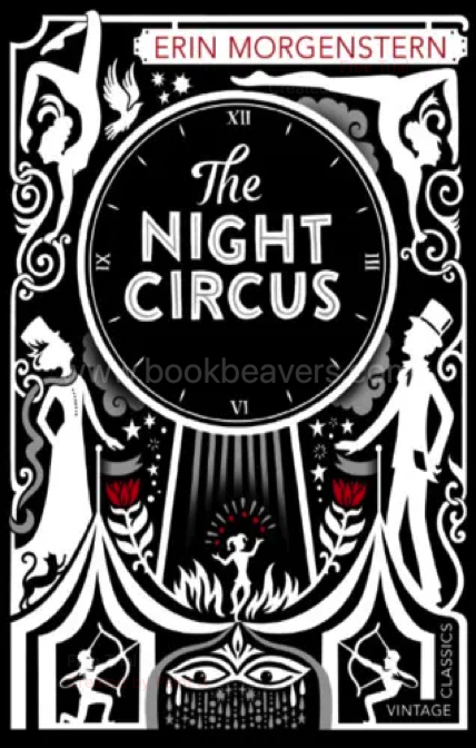 The Night Circus by Erin Morgenstern