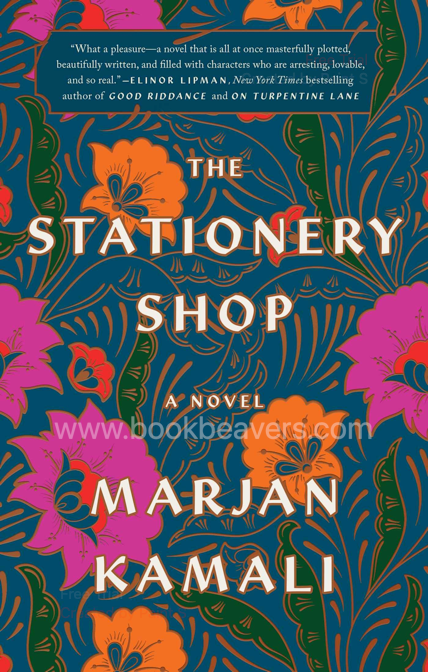 The Stationery Shop of Tehran by Marjan Kamali