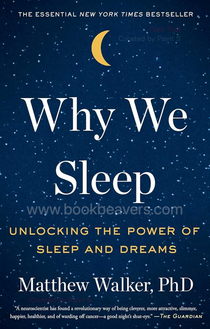 Why We Sleep by Matthew Walker